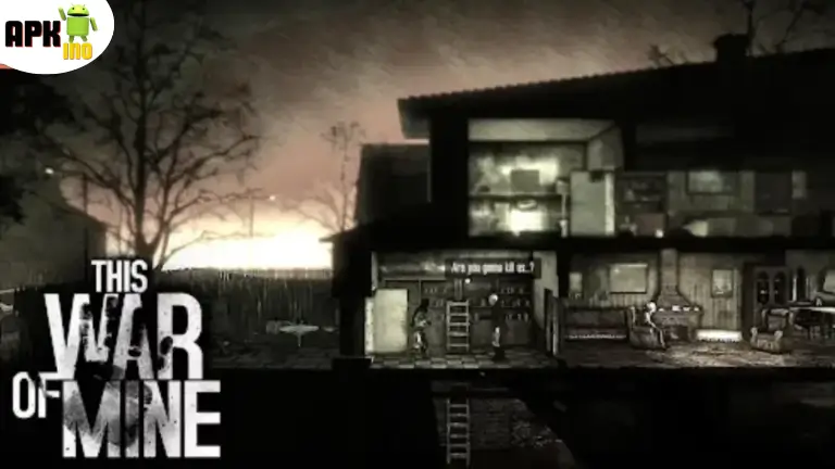 This War of Mine APK MOD